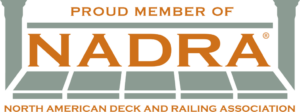 Proud member of NADRA, the North American Deck and Railing Association